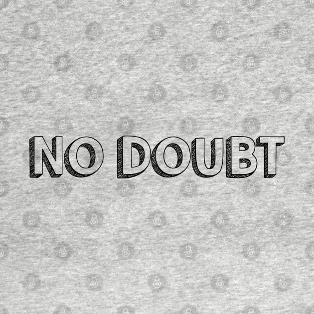 No Doubt <\\> Typography Design by Aqumoet